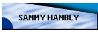 SAMMY HAMBLY